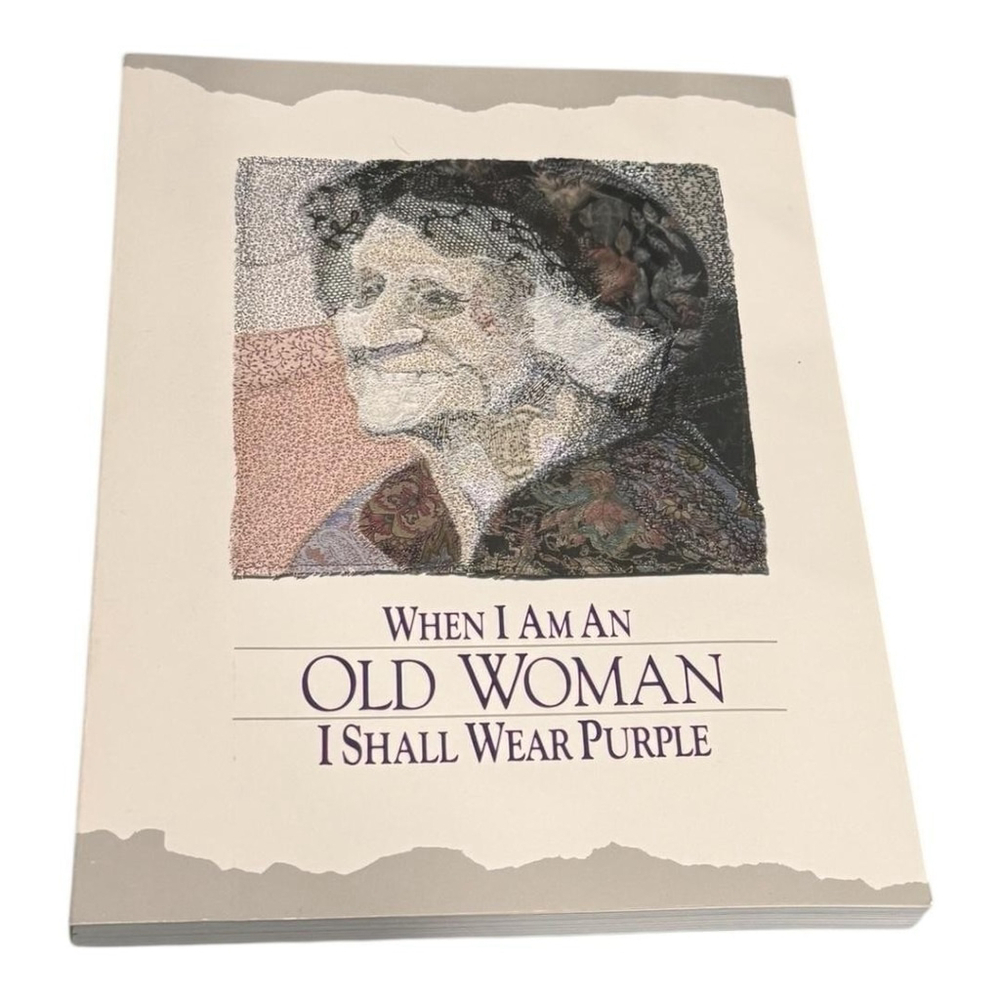 When I Am An Old Woman I Shall Wear Purple Sandra Martz Paperback Poetry Essays